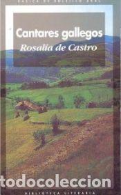 Libros: Cantares gallegos - Castro, Rosal&iacute;a de