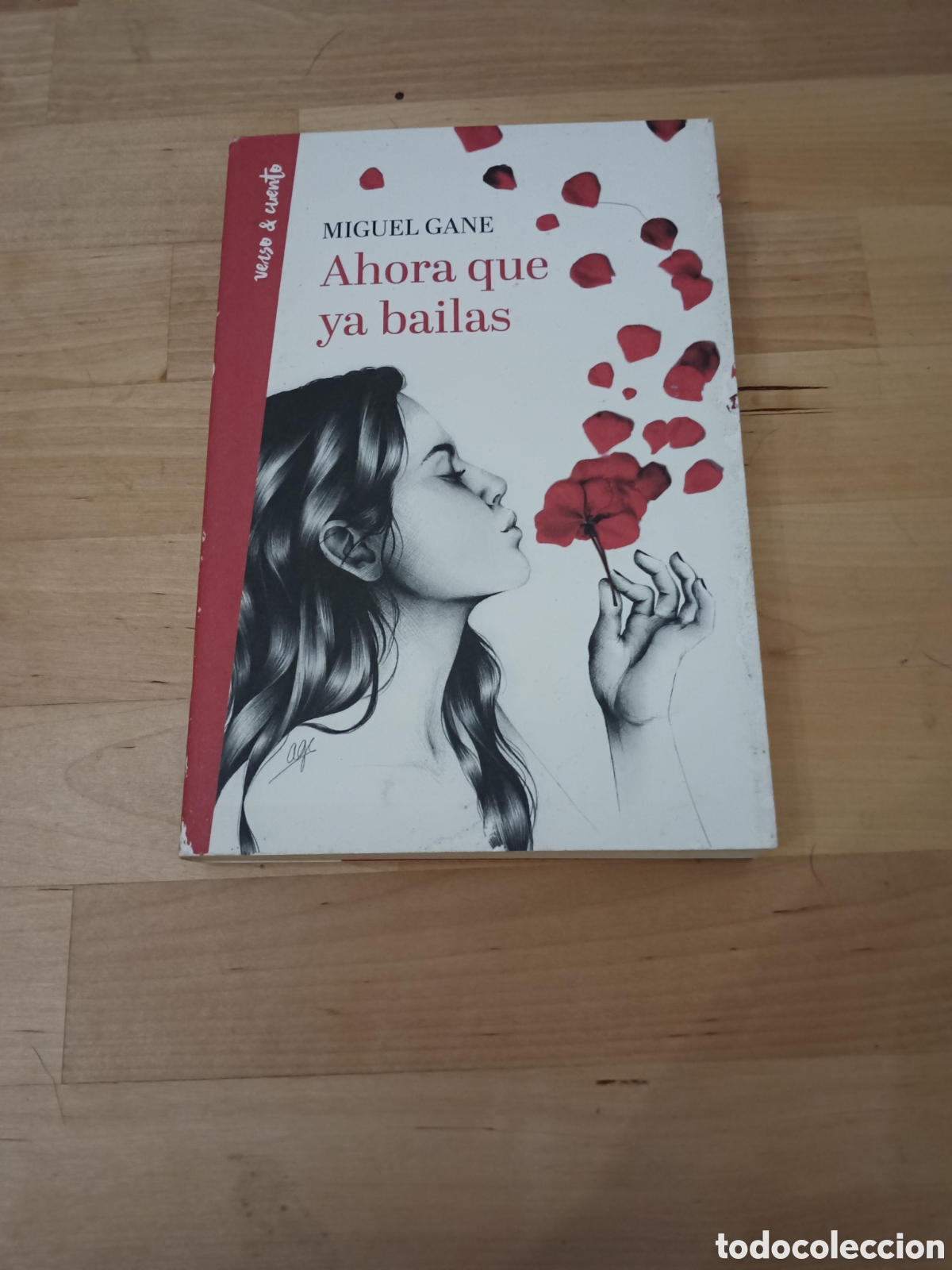 Libros: AHORA QUE YA BAILAS - MIGUEL GANE - Foto 1
