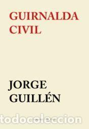 Libros: Guirnalda civil - Guill&eacute;n, Jorge