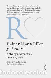 Libros: Rainer Maria Rilke y el amor - Rilke, Rainer Maria