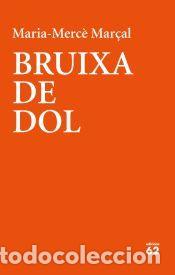 Libros: Bruixa de dol (2018) - Mar&ccedil;al, Maria-Merc&egrave;