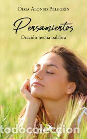 Libros: Pensamientos - Alonso Pelegr&iacute;n, Olga