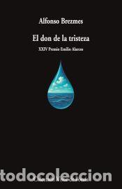 Libros: El don de la tristeza - Brezmes, Alfonso