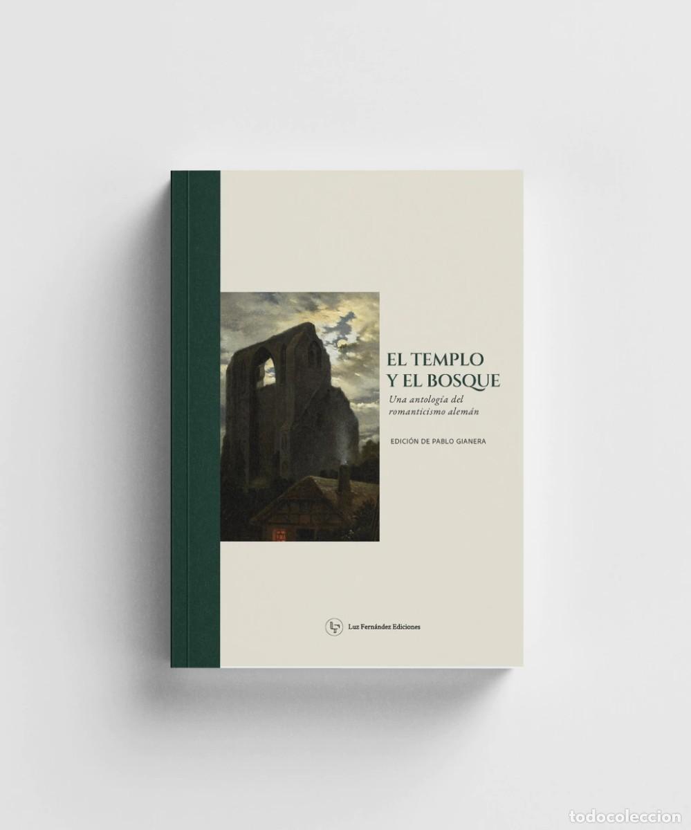 Libros: Pablo Gianera &ndash; El templo y el bosque &ndash; Luz Fern&aacute;ndez Ediciones