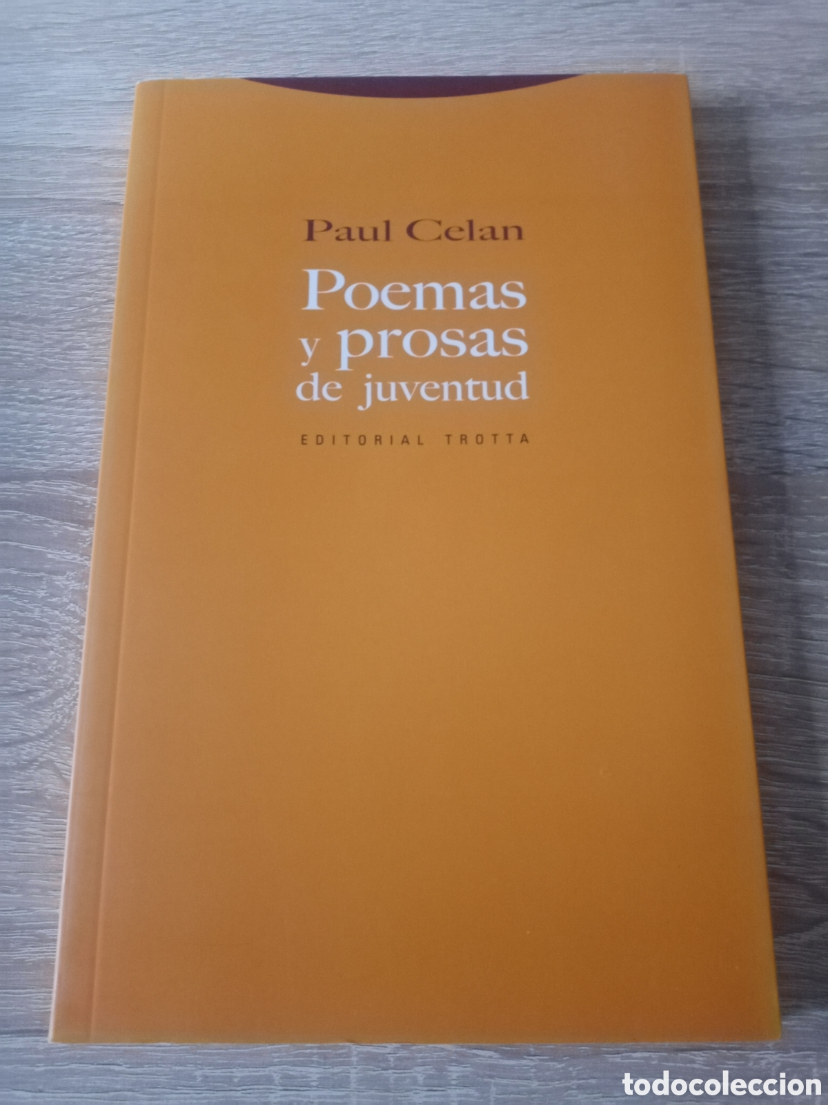 Libros: PAUL CELAN, POEMAS Y PROSAS DE JUVENTUD, EDITORIAL TROTTA