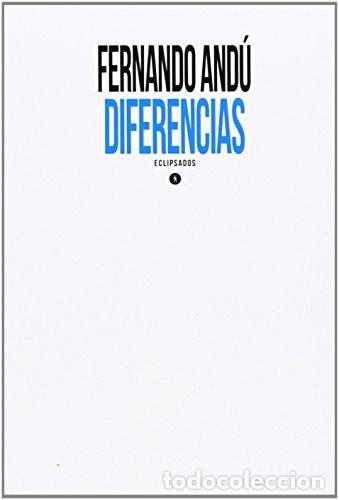 Libros: Fernando AND&Uacute; : Diferencias. (Ed. Eclipsados, 2013)