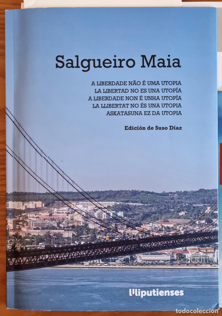Libros: Salgueiro Maia. La libertad no es una utop&iacute;a