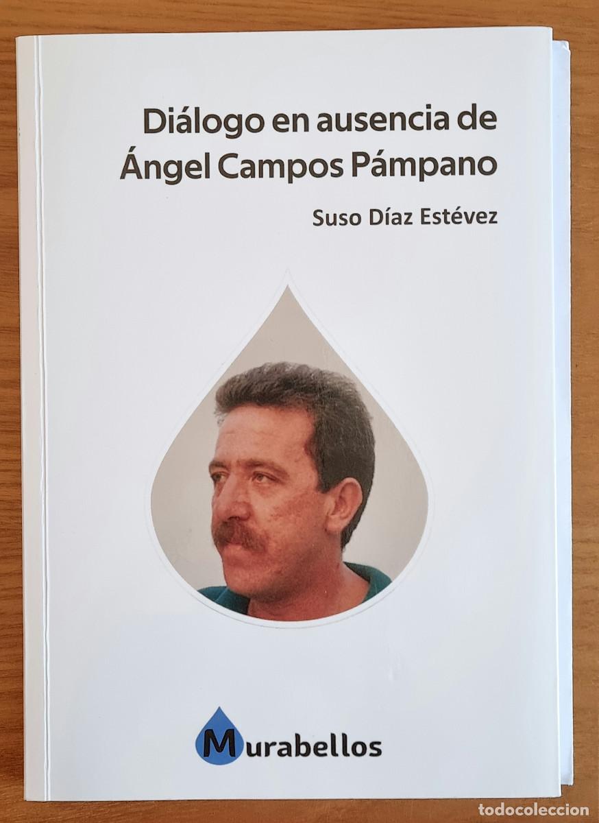 Libros: Di&aacute;logo en ausencia de &Aacute;ngel Campos P&aacute;mpano