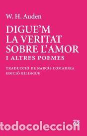Libros: Diguem la veritat sobre lamor - Auden, W. H.