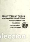 B&uuml;cher: ARQUITECTURA Y CIUDAD - JUAN MIGUEL HERNANDEZ LEON