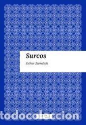 Libros: SURCOS - Zarraluki, Esther