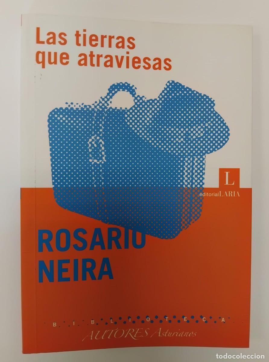 Libros: Las tierras que atraviesas - Rosario Neira