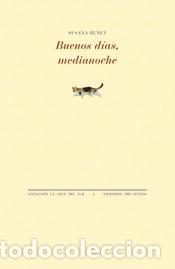 Libros: Buenos d&iacute;as, medianoche - Benet, Susana