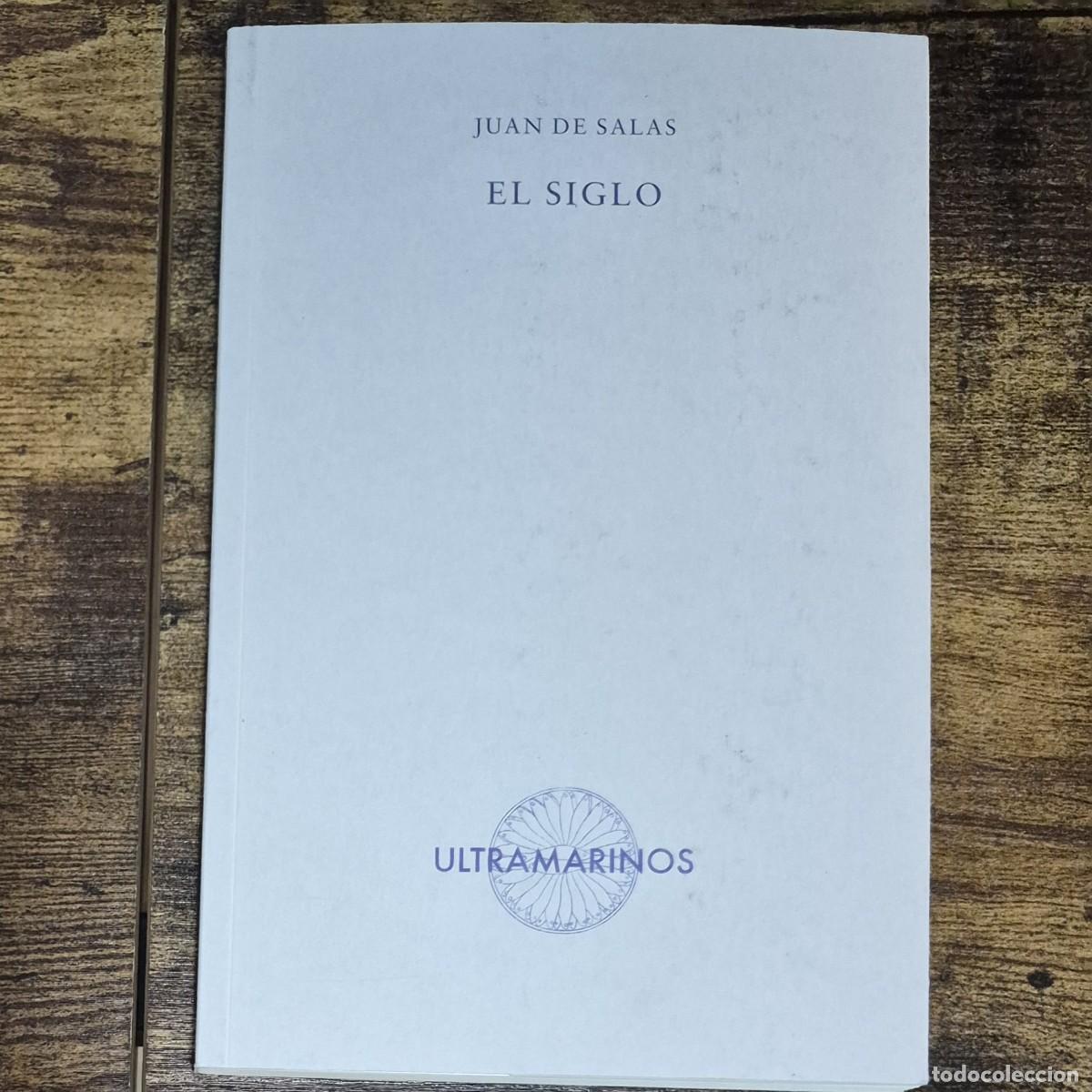 Libros: EL SIGLO - JUAN DE SALAS