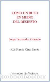 Libros: Como un buzo en medio del desierto - Fern&aacute;ndez Gonzalo, Jorge