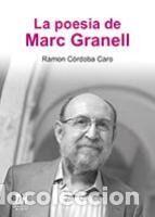 Libros: La poesia de Marc Granell - C&oacute;rdoba Caro, Ramon