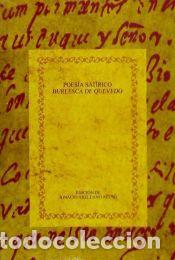 Libros: Poes&iacute;a sat&iacute;rico-burlesca de Quevedo : estudio y anotaci&oacute;n filol&oacute;gica de los sonetos - Arellano