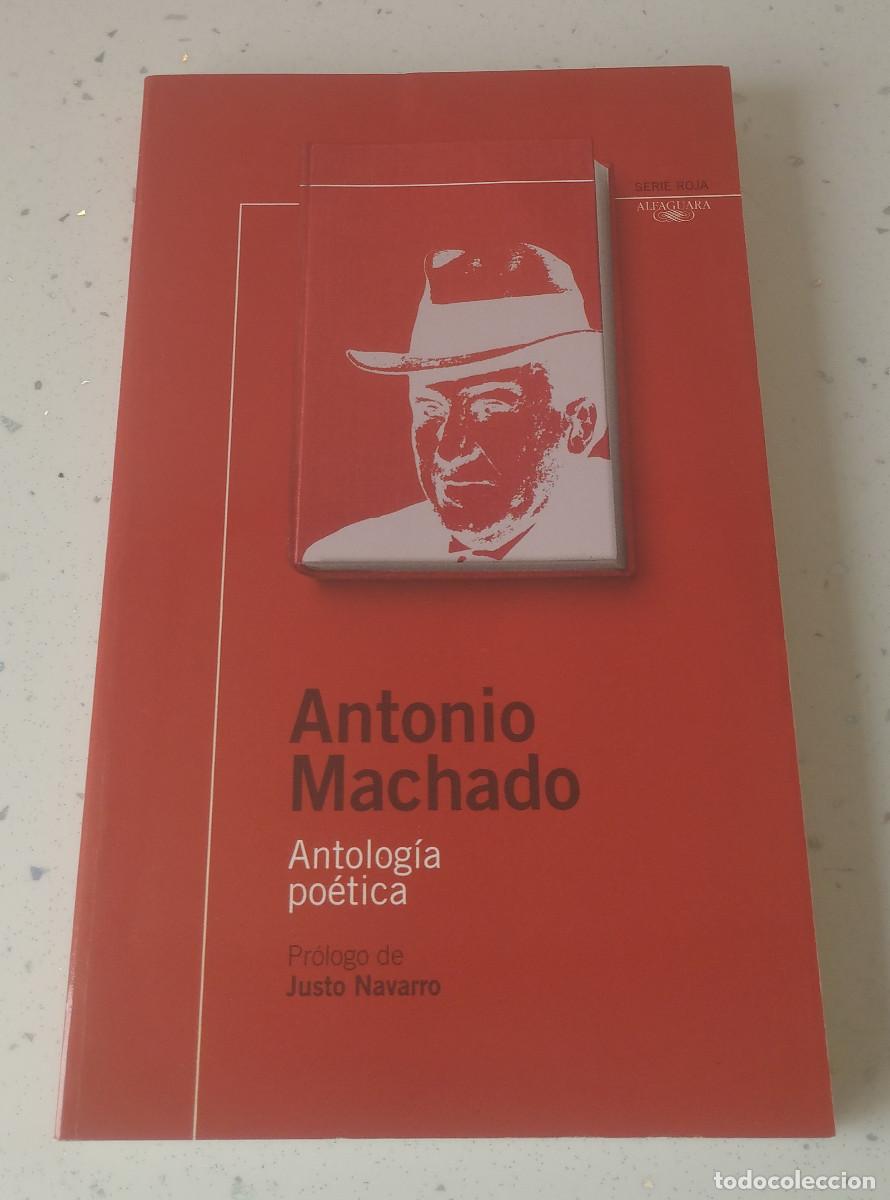Libros: ANTOLOG&Iacute;A PO&Eacute;TICA, ANTONIO MACHADO, ALFAGUARA, COMO NUEVA
