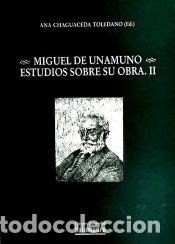 Libros: Miguel de Unamuno - Chaguaceda Toledano, Ana
