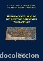 Libros: S&eacute;ptimo Centenario de los Estudios Orientales en Salamanca - VV. AA.