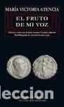 Libros: El fruto de mi voz - Mar&iacute;a Victoria Atencia