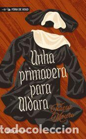 Libros: Unha primavera para Aldara - Moure, Teresa