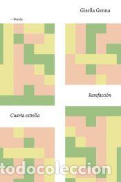 Libros: Cuarta Estrella y Rarefacci&oacute;n - Genna, Gisella