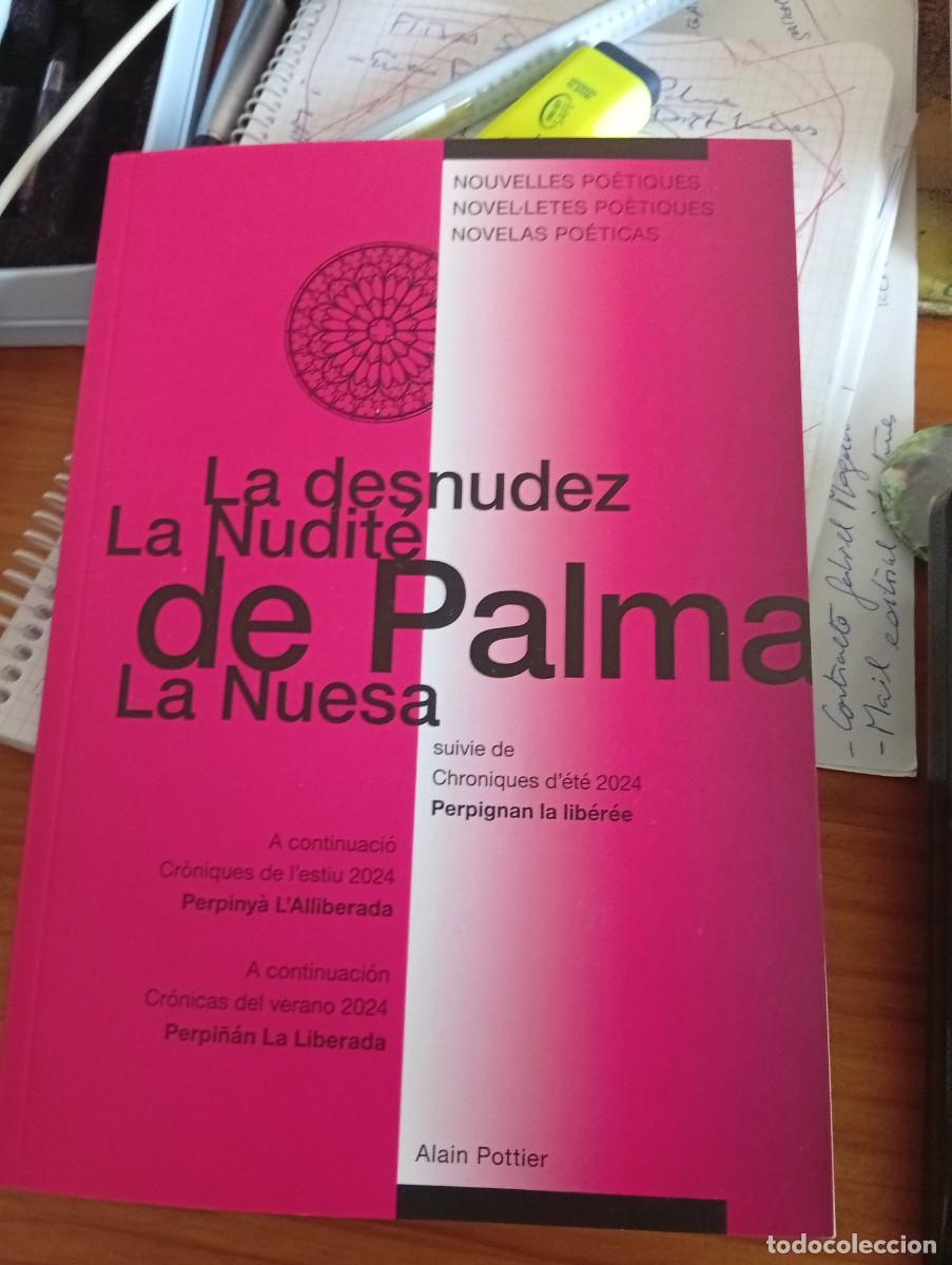 Libros: LA DESNUDEZ DE PALMA, LA NUDIT&Eacute; LA NUESA. Alain Pottier. Edicions Paraules