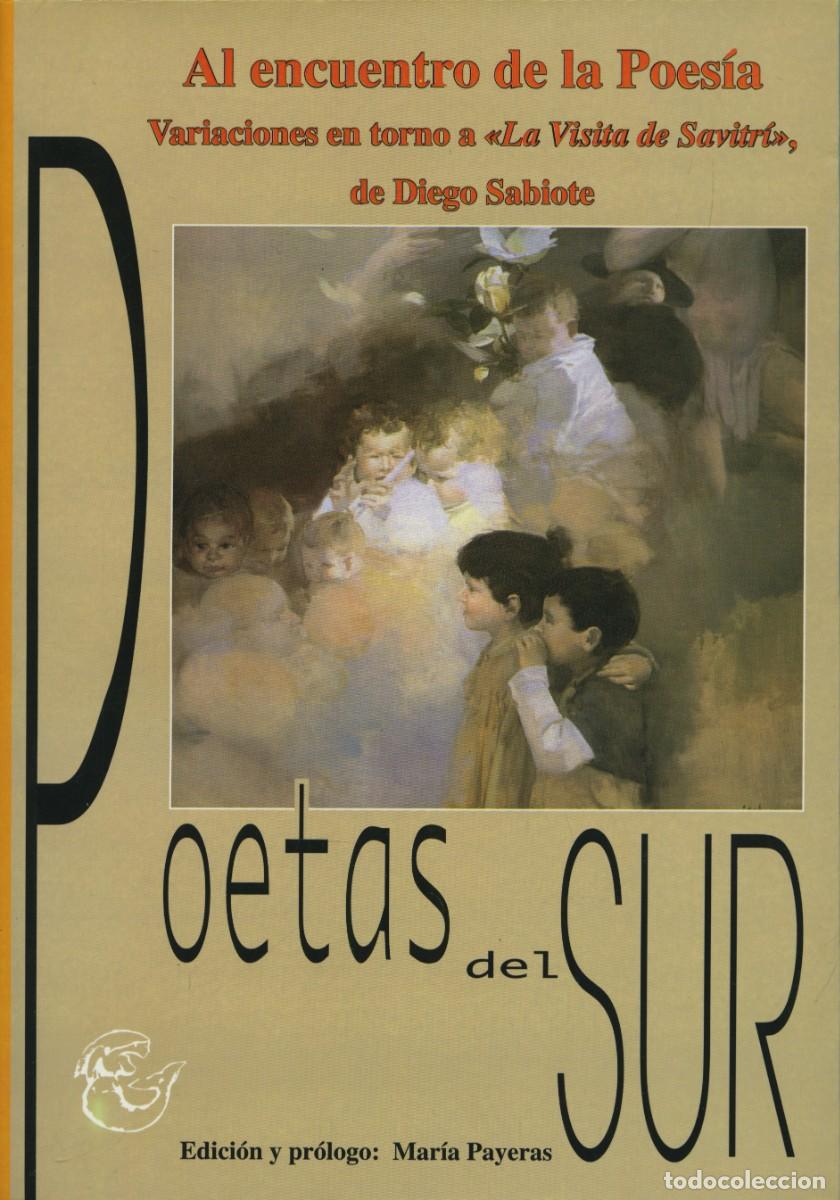 Libros: Diego Sabiote Navarro. AL ENCUENTRO DE LA POES&Iacute;A. Arr&aacute;ez Editores. Moj&aacute;car. Almer&iacute;a. 2001. Pp. 200