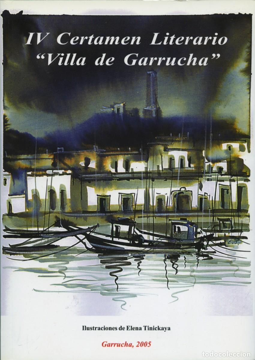 Libros: VV. AA.: IV CERTAMEN LITERARIO 'VILLA DE GARRUCHA'. ARR&Aacute;EZ EDITORES, 2006