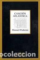 Libros: Canci&oacute;n atl&aacute;ntica - Manuel Padorno