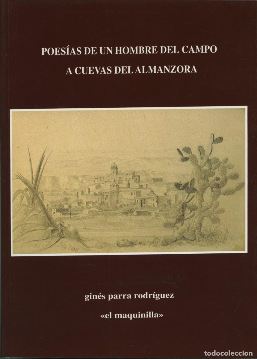 Libros: Parra Rodr&iacute;guez, Gin&eacute;s. Poes&iacute;as de un hombre del campo. Arr&aacute;ez Editores. Moj&aacute;car. Almer&iacute;a. 1997