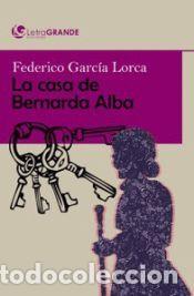 Libros: La casa de Bernarda Alba (Edici&oacute;n en letra grande) - Ediciones LetraGRANDE