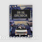 Libros: D&iacute;a del espectador - Ferrer, Ismael