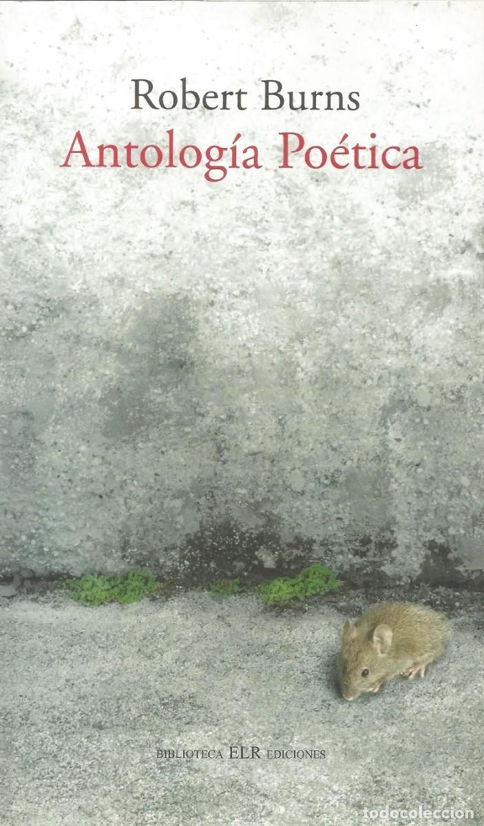 Libros: Robert Burns&nbsp;- Antolog&iacute;a po&eacute;tica (ELR Imagen, Madrid, 2008) - Nuevo