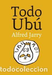 Libros: Todo Ub&uacute; - Jarry, Alfred