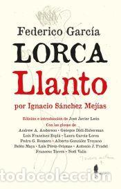 Libros: Llanto por Ignacio S&aacute;nchez Mej&iacute;as - Garc&iacute;a Lorca, Federico