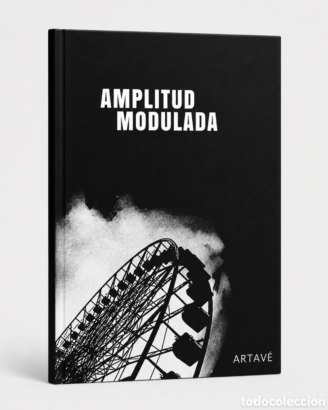 Libros: PABLO ARTAV&Eacute; &ndash; AMPLITUD MODULADA &ndash; LDM