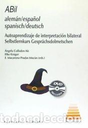 Libros: ABIL - AUTOAPRENDIZAJE DE INTERPRETACI&Oacute;N BILATERAL (ALEM&Aacute;N-ESPA&Ntilde;OL) . - VV.AA.