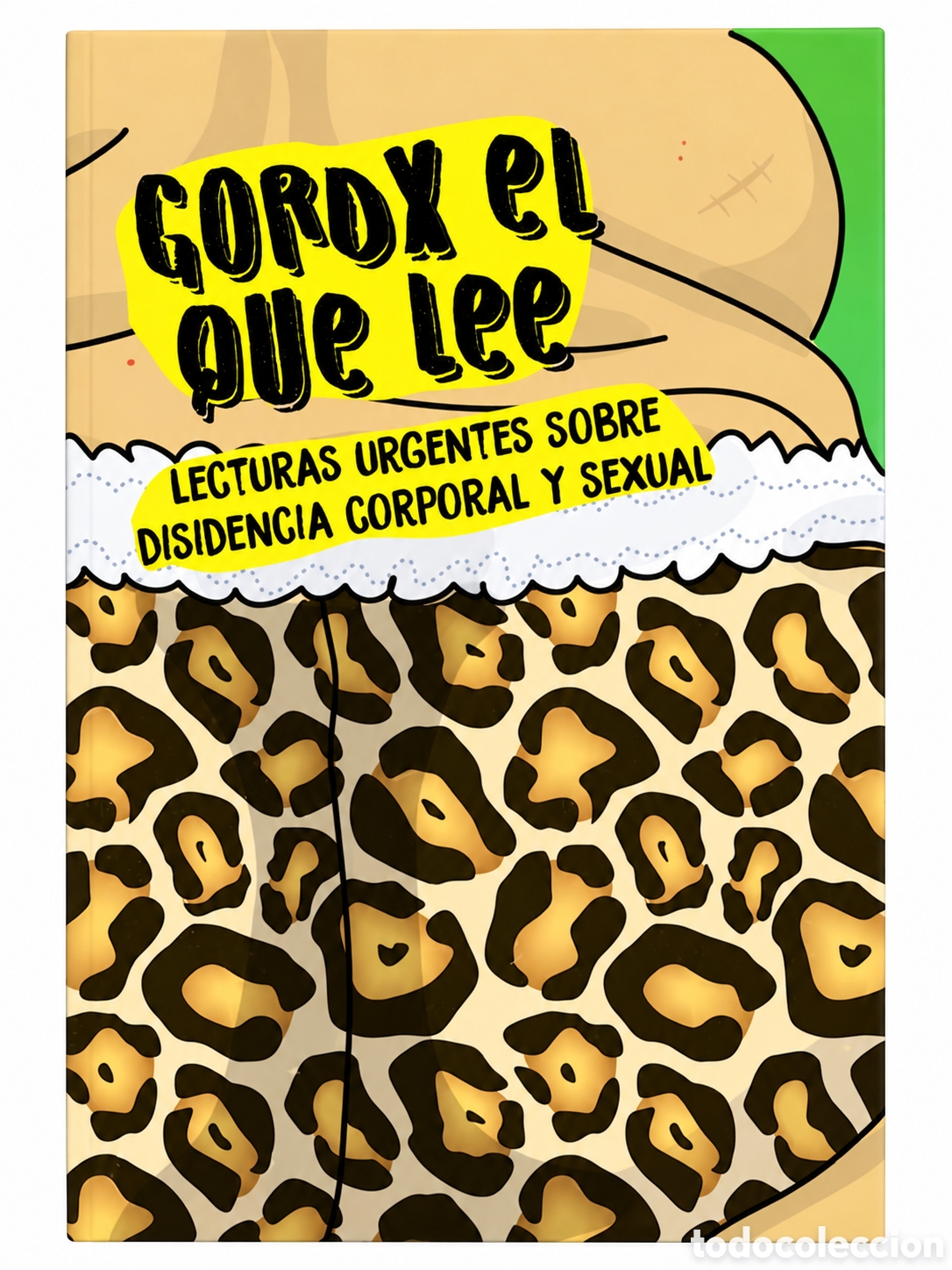 Libros: AA. VV. &ndash; GORDX EL QUE LEE. LECTURAS URGENTES SOBRE DISIDENCIA CORPORAL Y SEXUAL &ndash; LMD