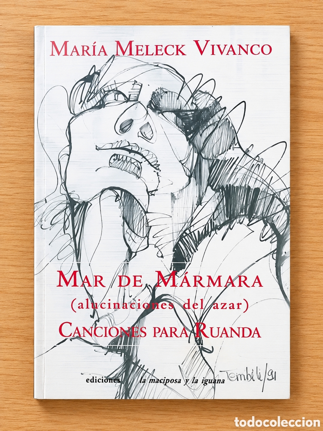 Libros: MAR&Iacute;A MELECK VIVANCO &ndash; MAR DE M&Aacute;RMARA. ALUCINACIONES DEL AZAR / CANCIONES PARA RUANDA &ndash; LMD