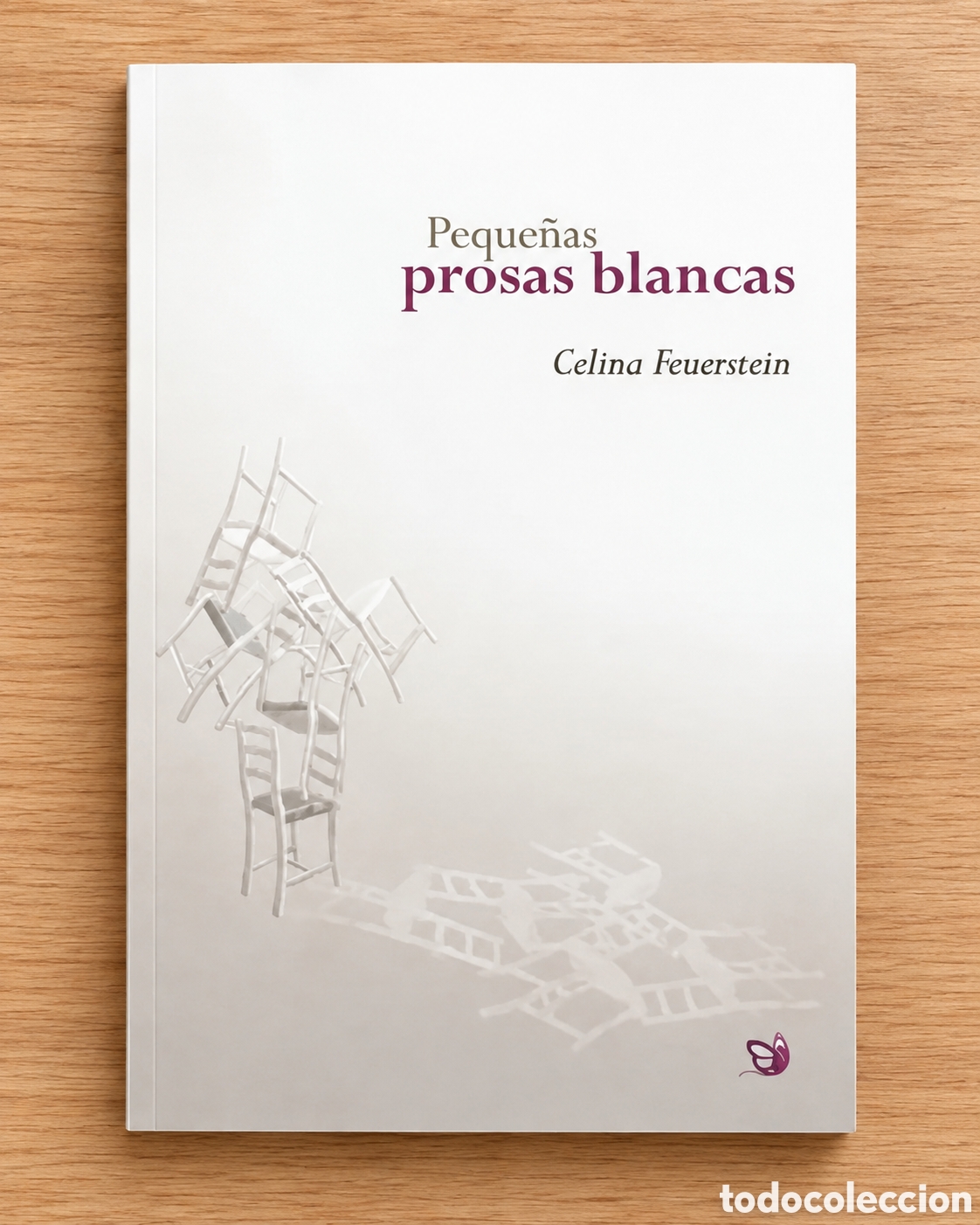 Libros: 10. CELINA FEUERSTEIN &ndash; PEQUE&Ntilde;AS PROSAS BLANCAS &ndash; LA MARIPOSA Y LA IGUANA &ndash; 2024 &ndash; LMD