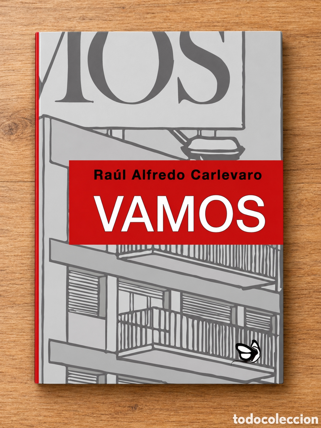 Libros: RA&Uacute;L ALFREDO CARLEVARO &ndash; VAMOS &ndash; LMD