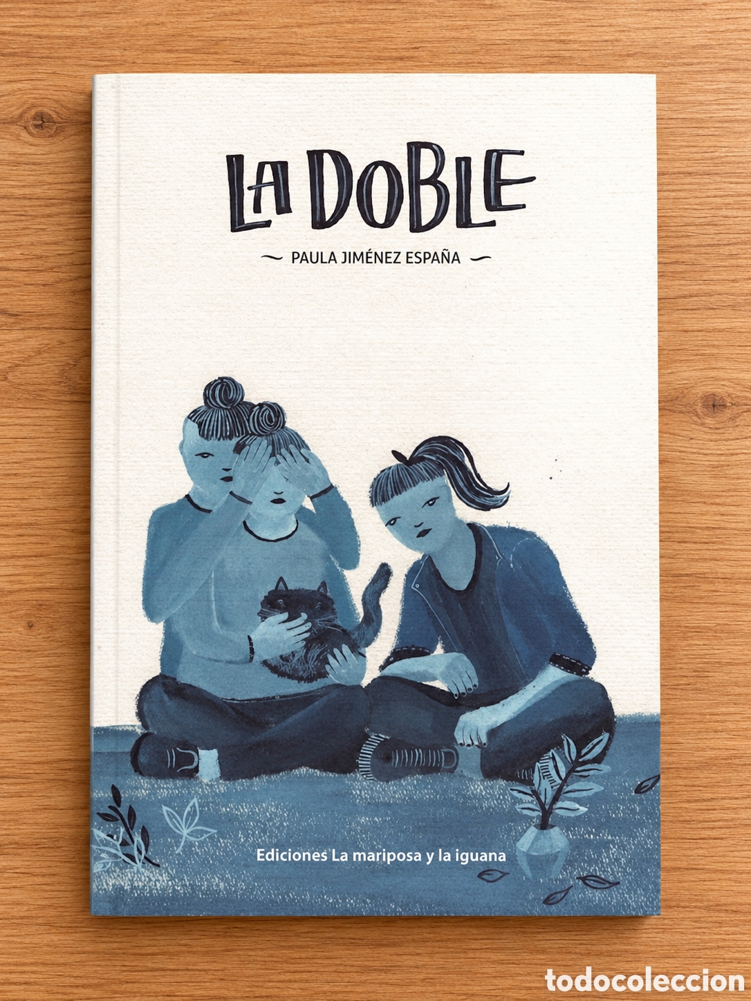 Libros: PAULA JIM&Eacute;NEZ ESPA&Ntilde;A &ndash; LA DOBLE &ndash; EDICIONES LA MARIPOSA Y LA IGUANA &ndash; LMD