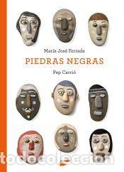 Libros: Piedras Negras - Ferrada, Mar&iacute;a Jos&eacute;