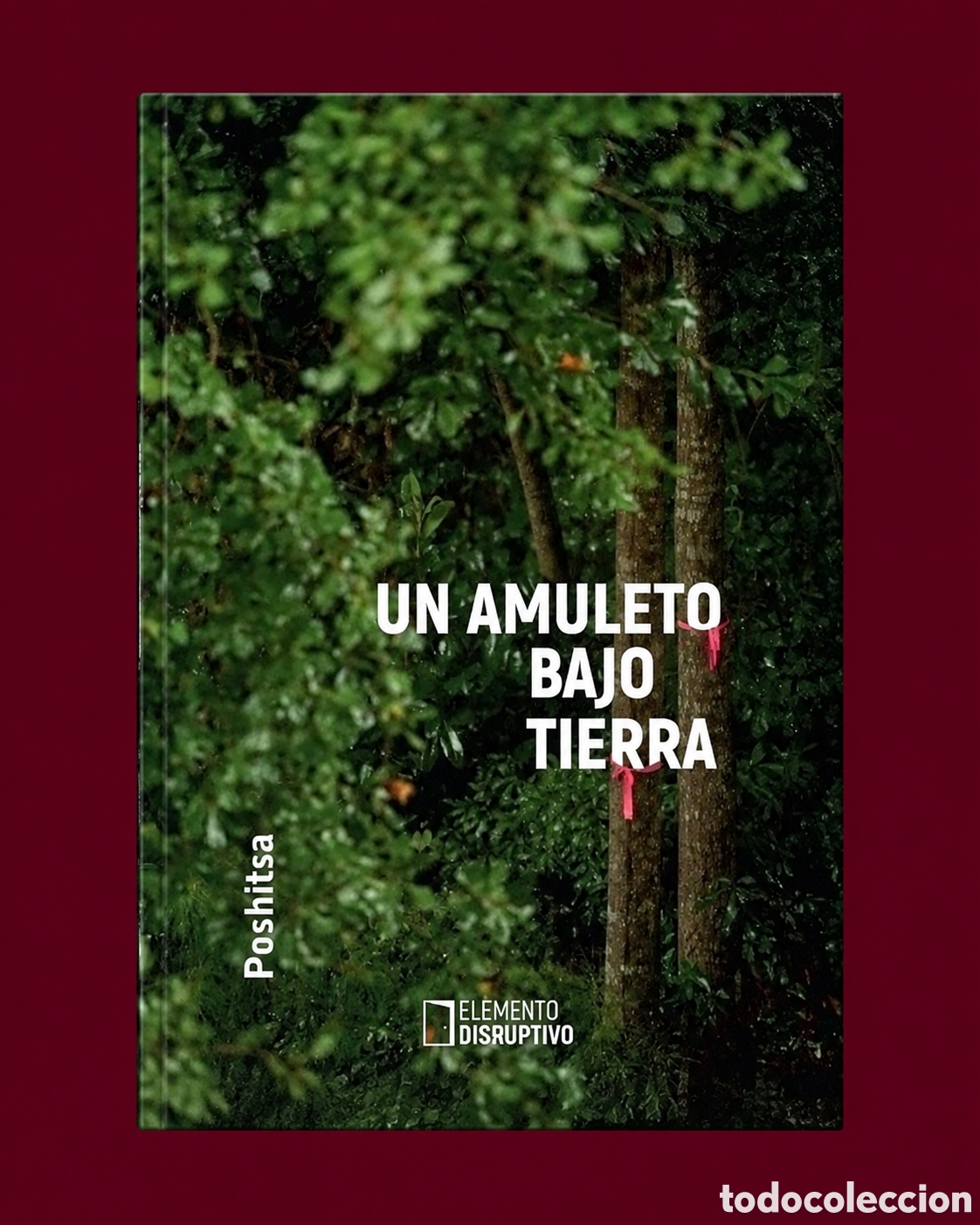 Libros: POSHITSA &ndash; UN AMULETO BAJO TIERRA &ndash; ELEMENTO DISRUPTIVO &ndash; LMD