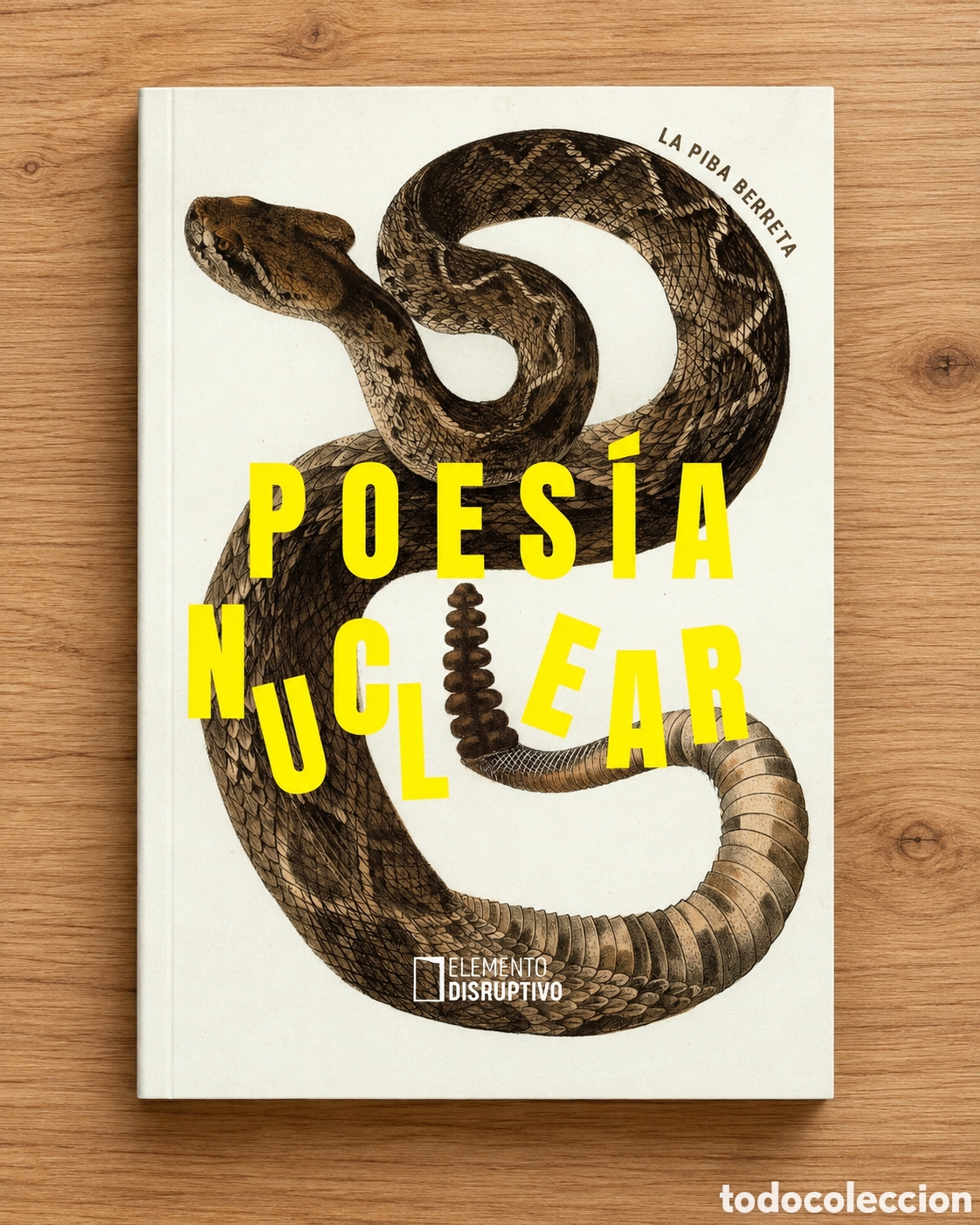 Libros: LA PIBA BERRETA &ndash; POES&Iacute;A NUCLEAR &ndash; ELEMENTO DISRUPTIVO &ndash; LMD