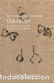 Libros: TARABUST - V&Aacute;ZQUEZ SCHR&Ouml;DER, KATYA