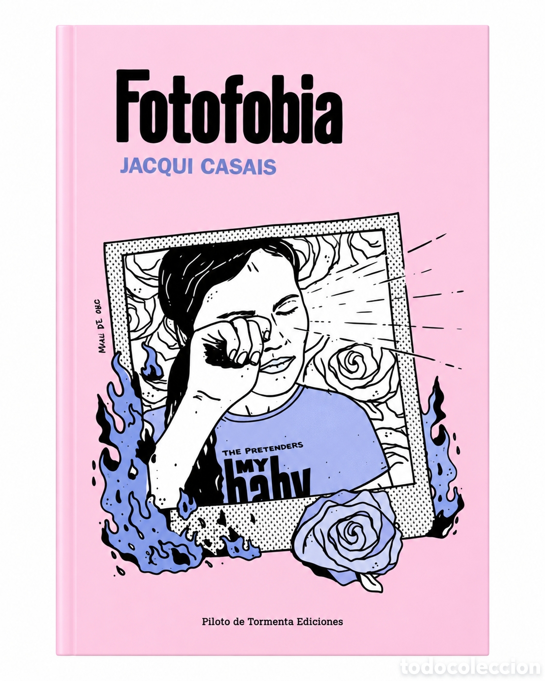 Libros: JACQUI CASAIS &ndash; FOTOFOBIA &ndash; PILOTO DE TORMENTA EDICIONES &ndash; LMD