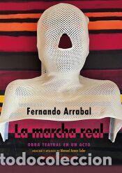Libros: La marcha real - Arrabal, Fernando - Foto 1